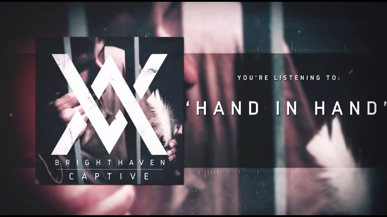 Brighthaven - Hand In Hand Feat. London Kyle [Lyric Video]
