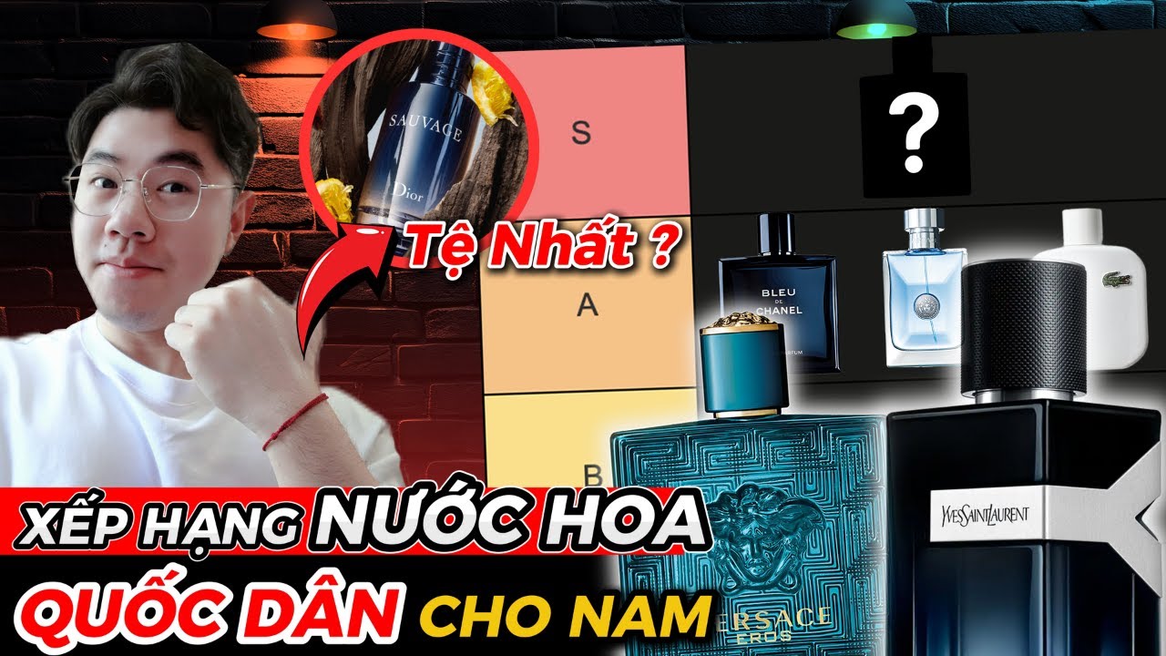 List #54: Xếp Hạng 10 Chai Nước Hoa Nam “Quốc Dân” - Liệu Còn Đáng Xài Ở Năm 2025 ? | Ryan Perfume