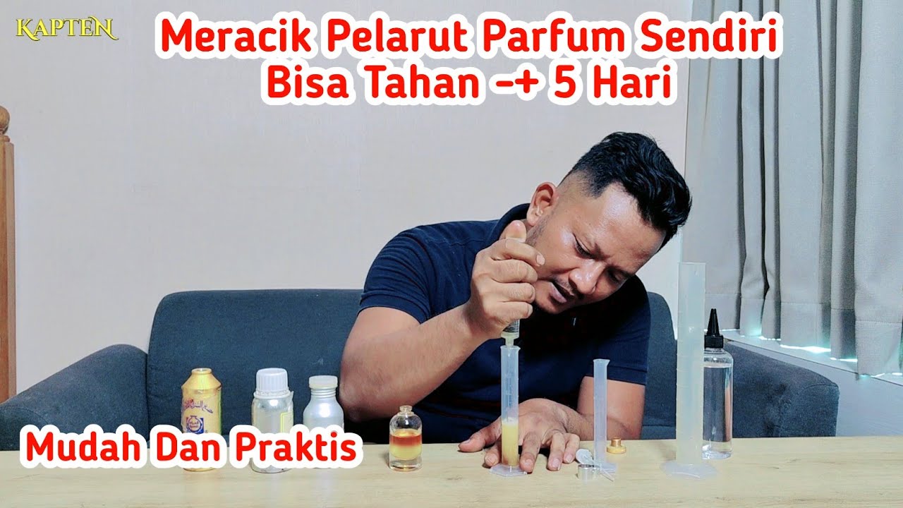 Membuat pelarut Parfum Sendiri