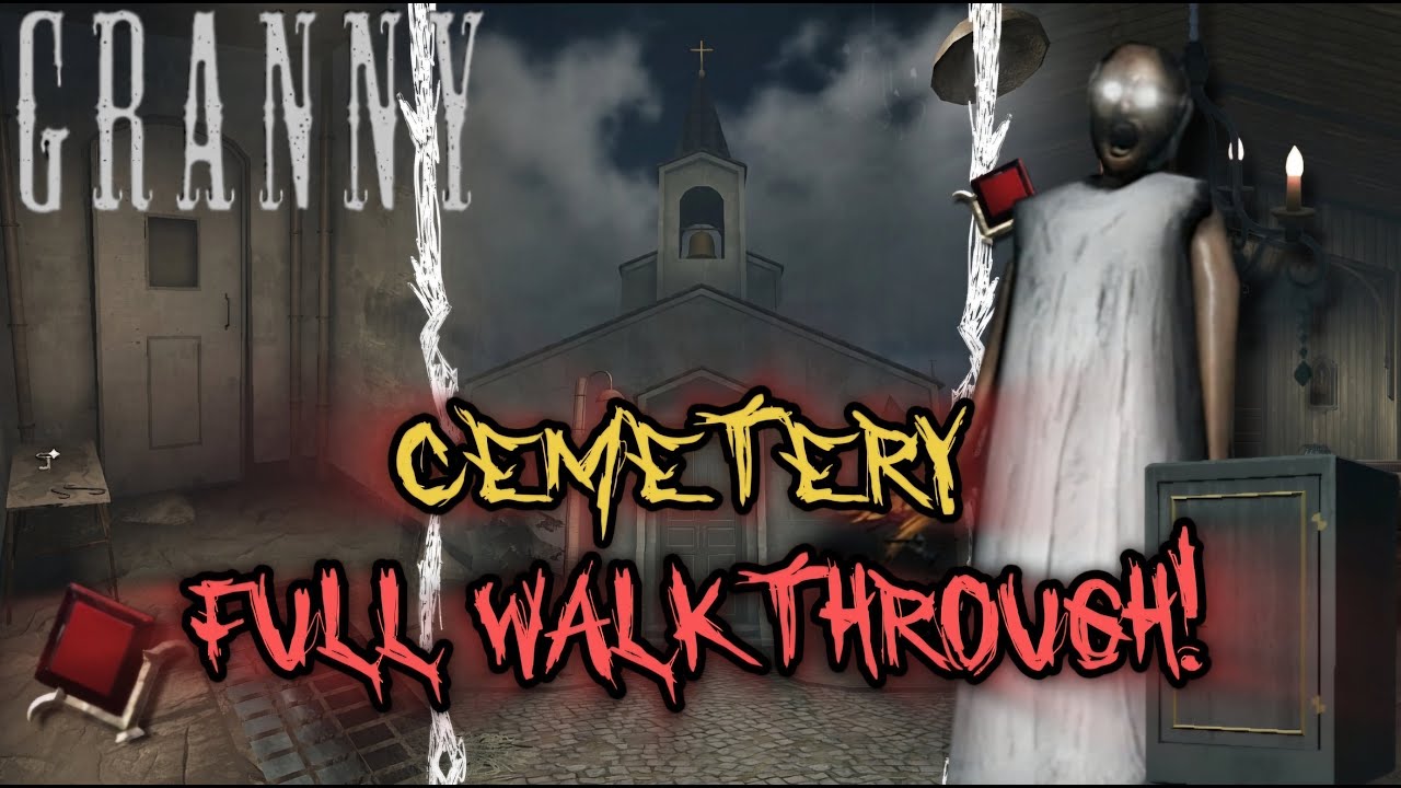ROBLOX GRANNY - NEW MAP CEMETERY FULL WALKTHROUGH!