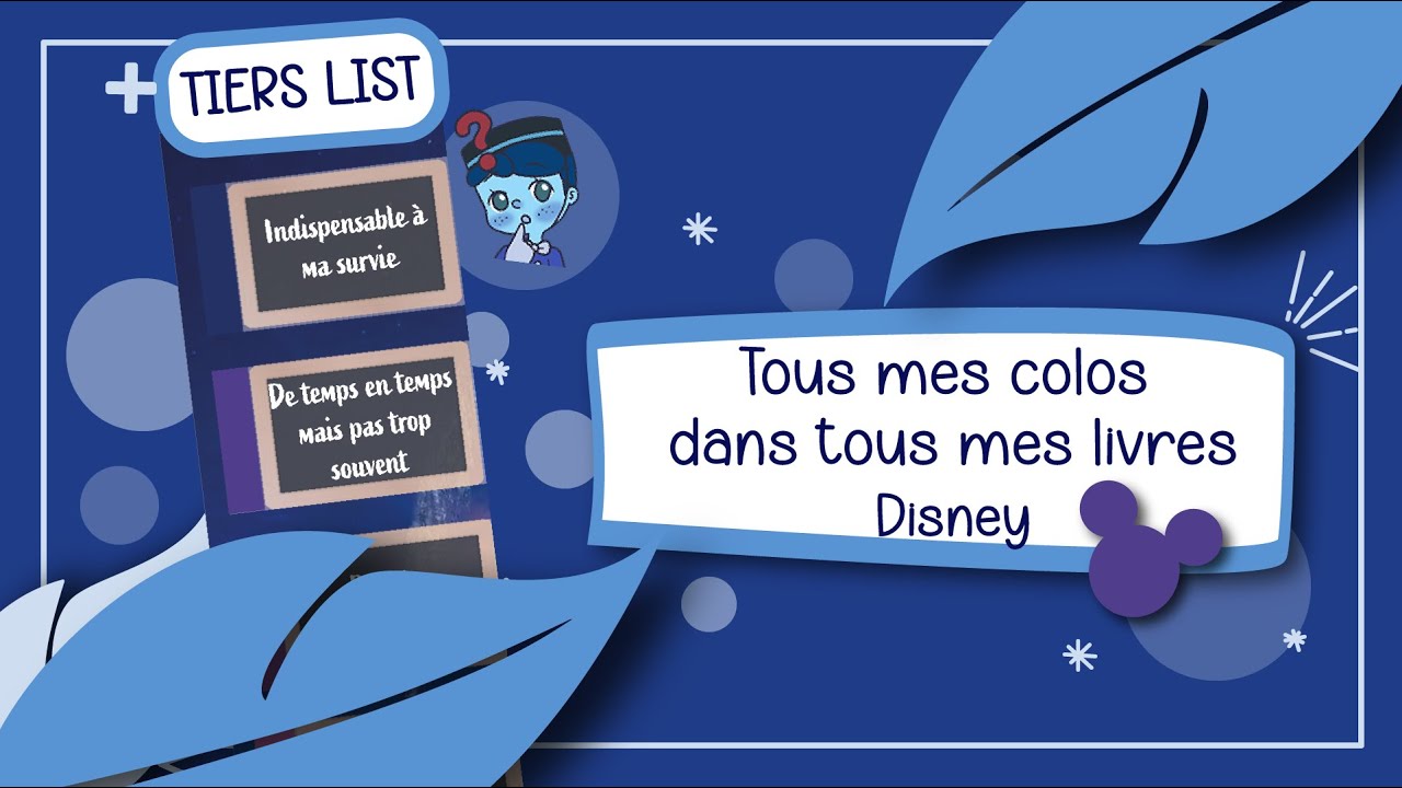 📚TOUS MES COLOS DANS TOUS MES LIVRES DISNEY + Tiers list 📚