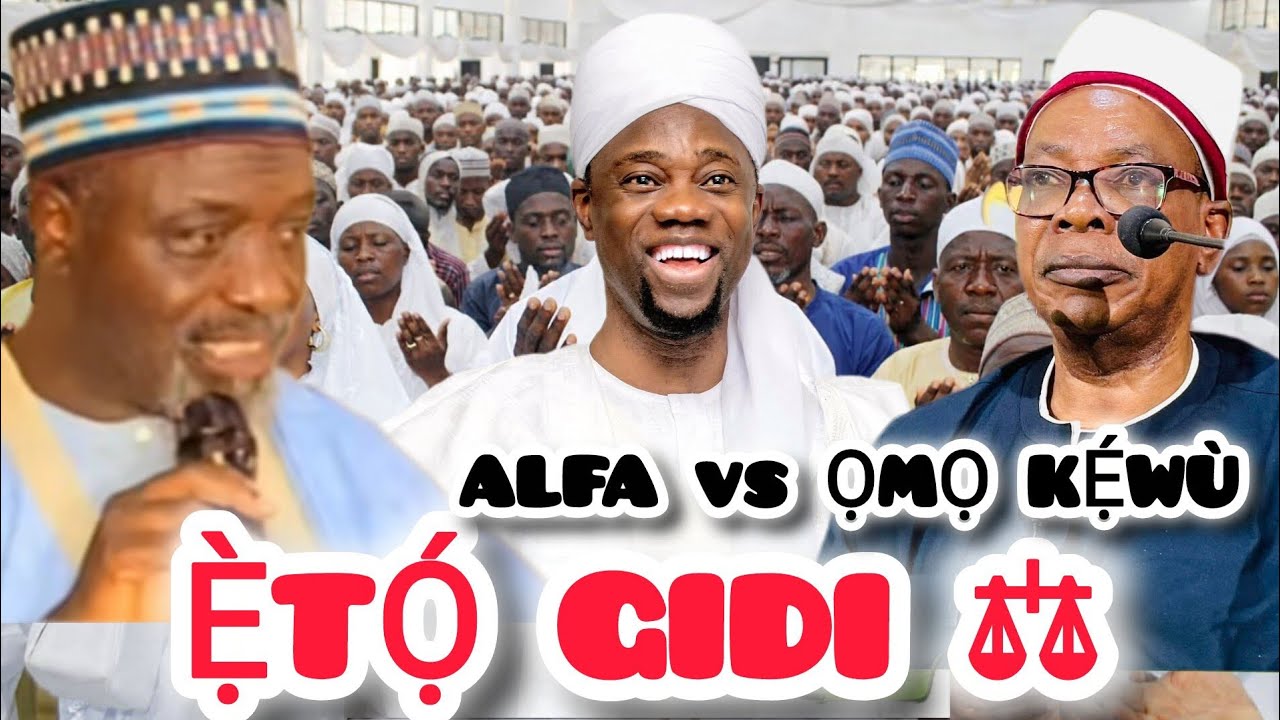 Ẹ̀TỌ́ ALFA LÓRÍ ỌMỌ KẸ́WÙ ⚖️ | Ẹ̀TỌ́ ỌMỌ KẸ́WÙ LÓRÍ ALFA – Sheikh Abdulrahman Alfa Koro
