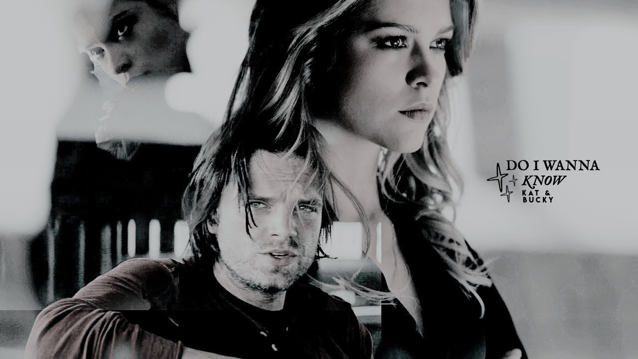 KAT & BUCKY ☆ ( do I wanna know )