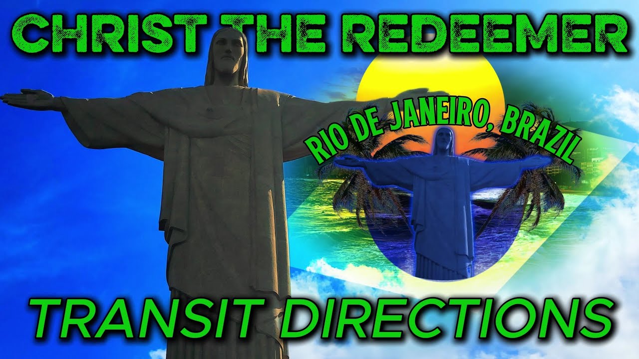 🇧🇷 How to get to Christ the Redeemer in Rio de Janeiro, Brazil