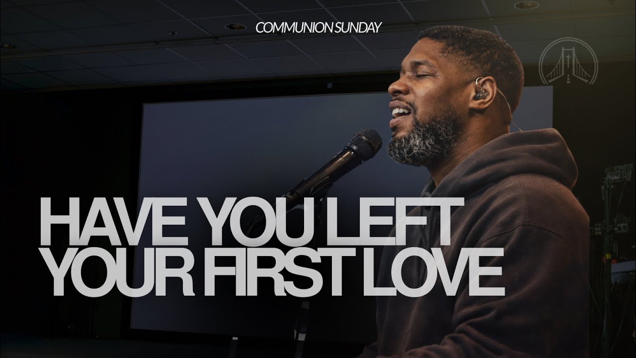 Have You Left Your First Love? | Pastor Jacob
