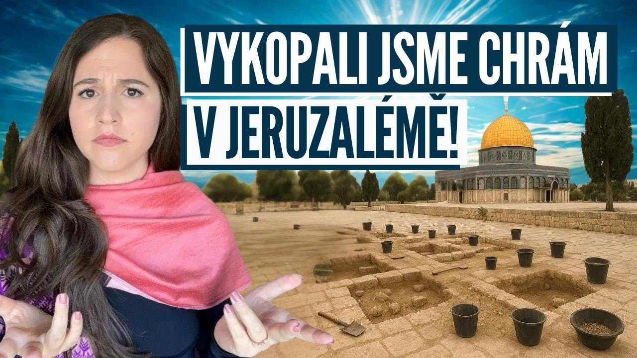 KRÁDEŽ A ZNIČENÍ POZŮSTATKŮ CHRÁMU V JERUZALÉMĚ! ŠOKUJÍCÍ Izrael s Aline