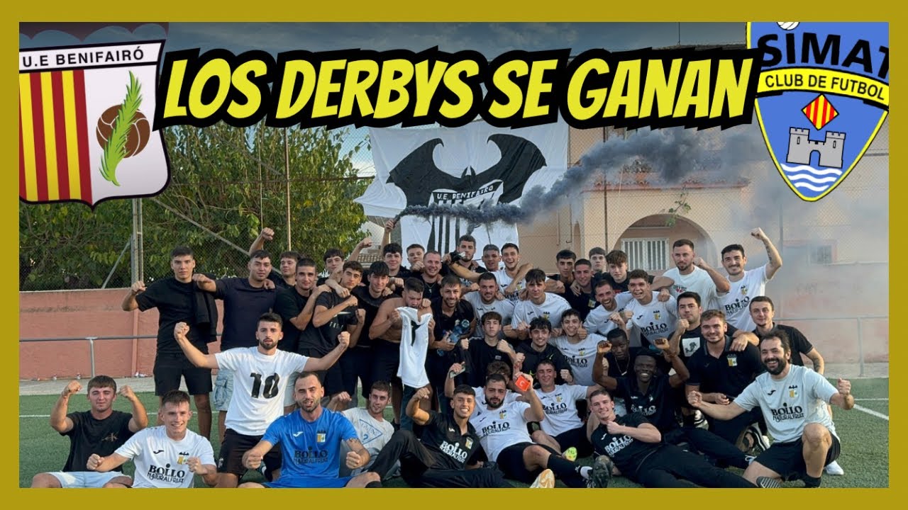 ¡Un DERBY en el VALLE! 🔥 UE Benifairó vs Simat CF