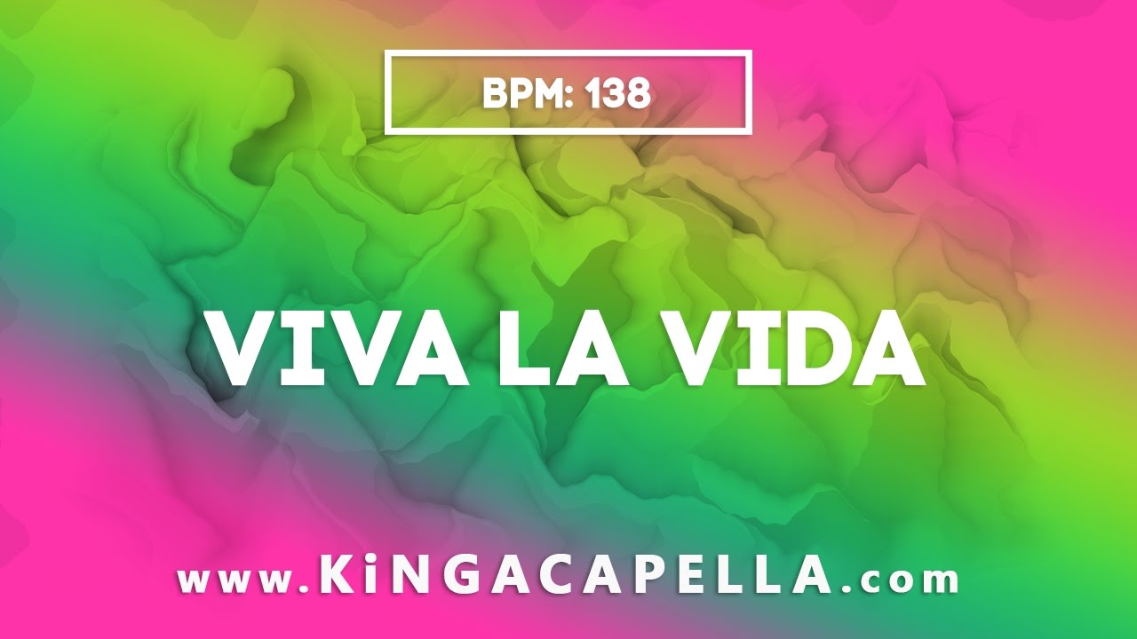 Coldplay - Viva La Vida (Studio Acapella) [KINGACAPELLA.co]
