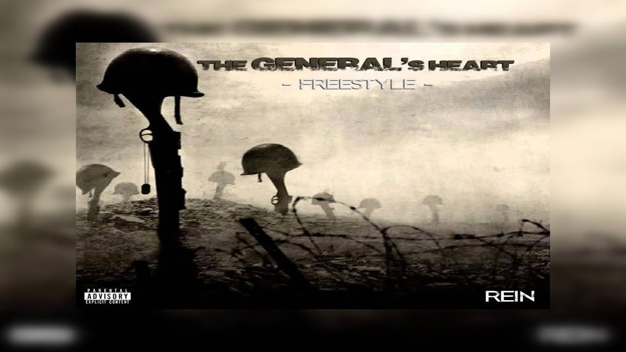 REIN - The General's Heart (Freestyle) (Prod. By Nicholas Craven) (New Audio)