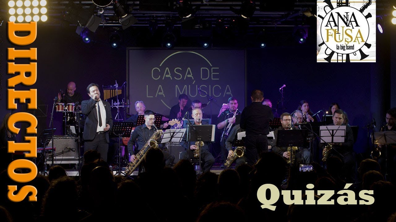 ANAFUSA Big Band. Quizás (Osvaldo Farrés)