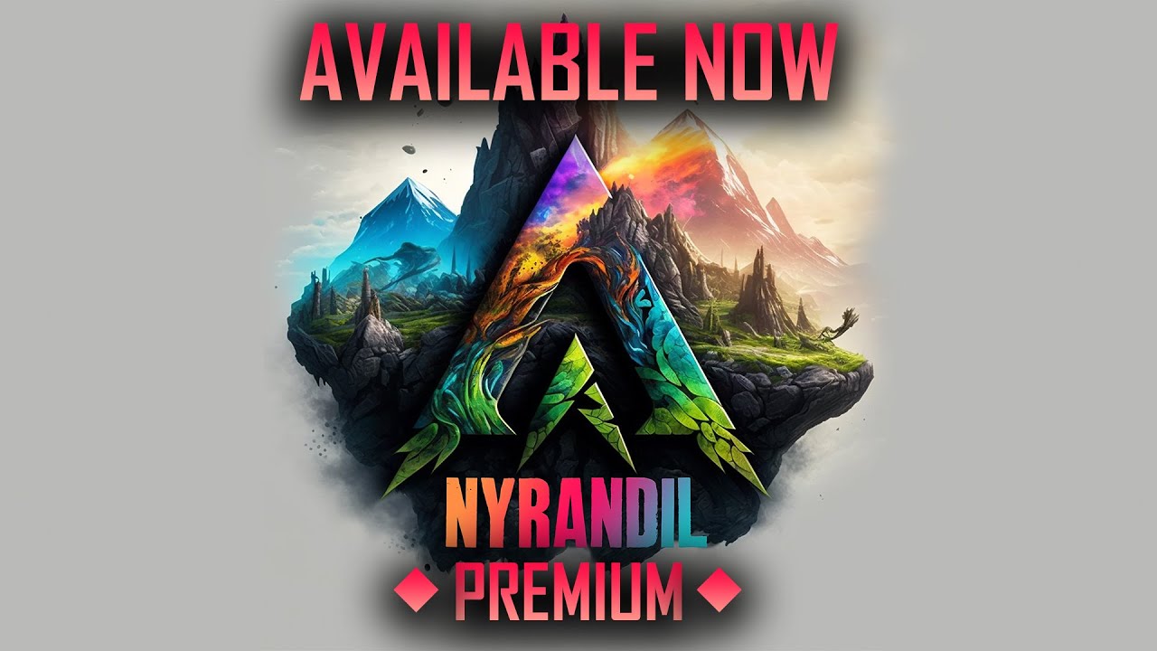 Nyrandil PREMIUM on Ark Ascended (New ARK MAP)