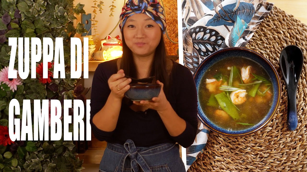 IL SEGRETO DELLA ZUPPA DI GAMBERI CINESE | e di tutte le altre zuppe