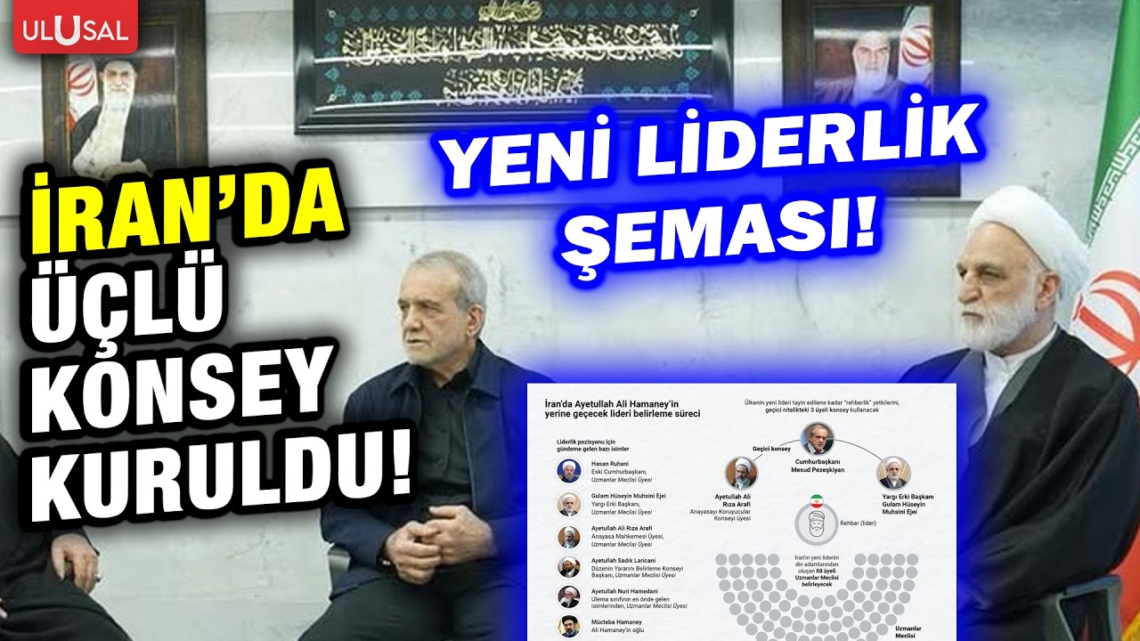 İşte Ayetullah Hamaney sonrası İran'daki yeni liderlik şeması! Üçlü konsey kuruldu!