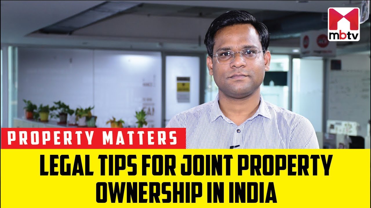 Legal tips for Joint Property Ownership in India