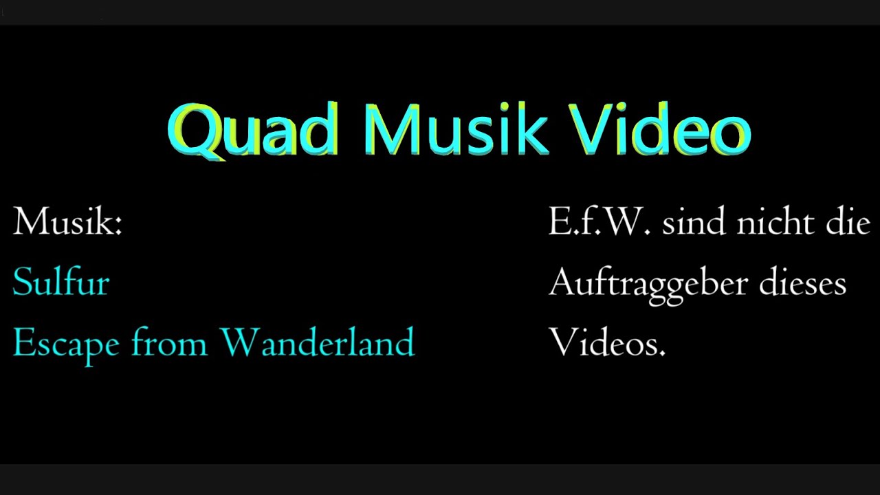 Quad Musik Video || Sulfur - Escape from Wanderland || Adly Canyon 320SD