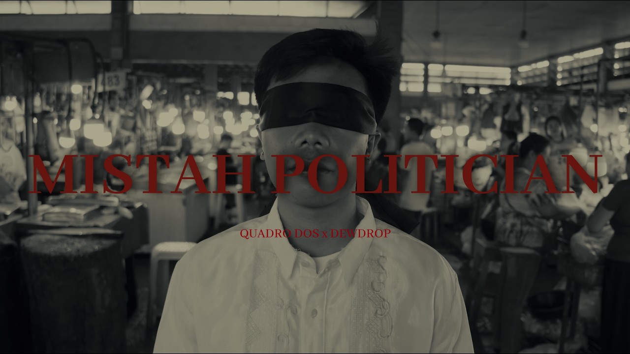 MISTAH POLITICIAN - QuadroDos with Dewdrop (Official Music Video)