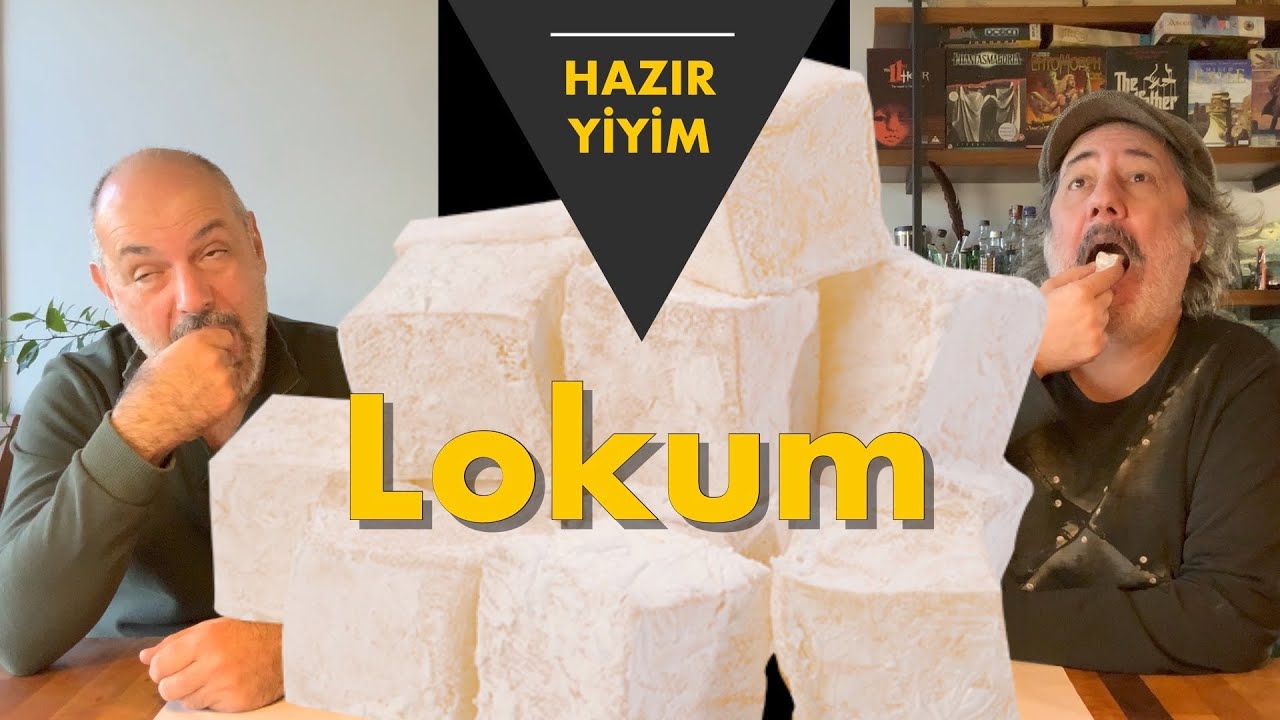 HAZIR YİYİM: LOKUM! - Ben Yarın Lokum. - Ne Lok Musun? Lokma Ya Bir Sürü İşimiz Var! :(
