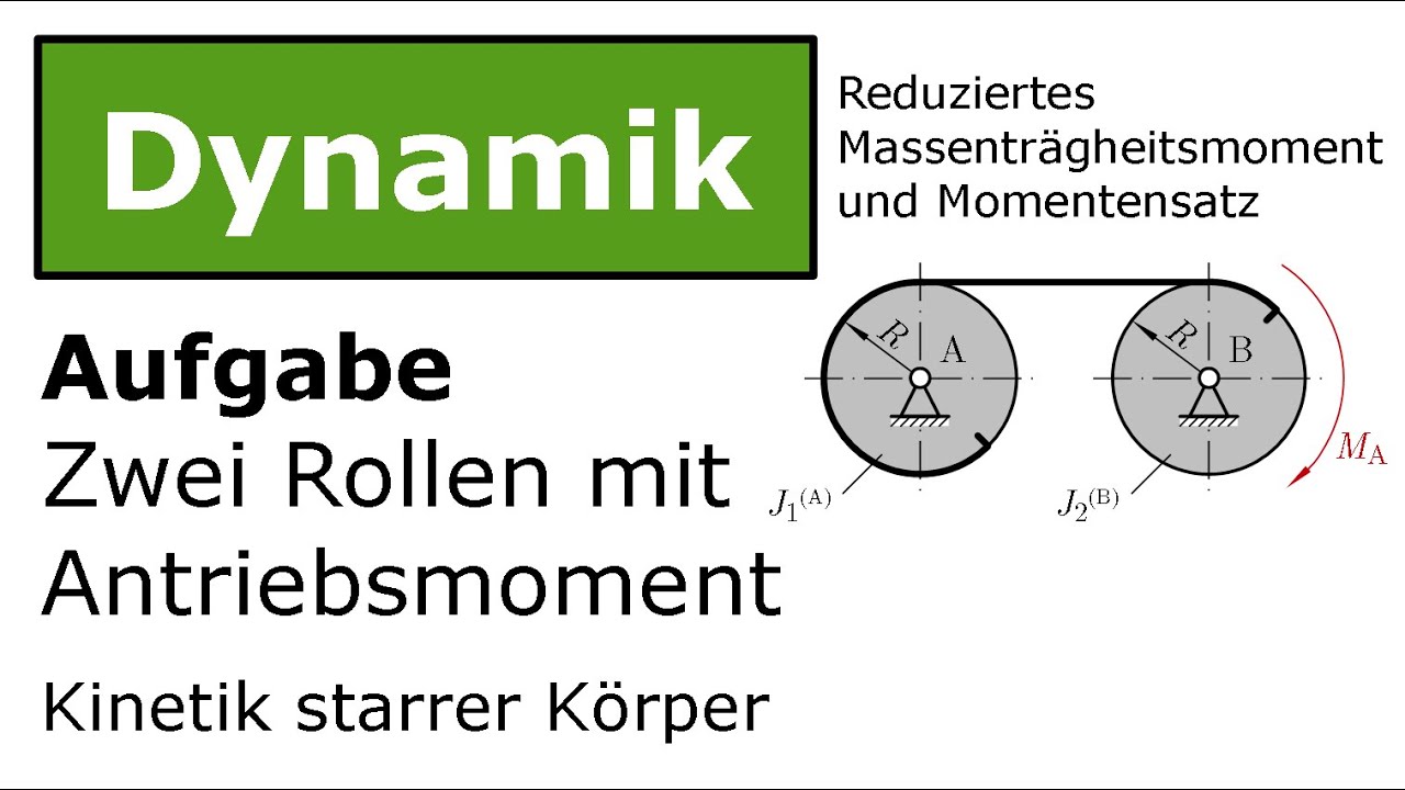 ⚙️ Zwei Rollen mit Antriebsm. m. red. Massenträgheitsmoment [Technische Mechanik, Dynamik, Kinetik]