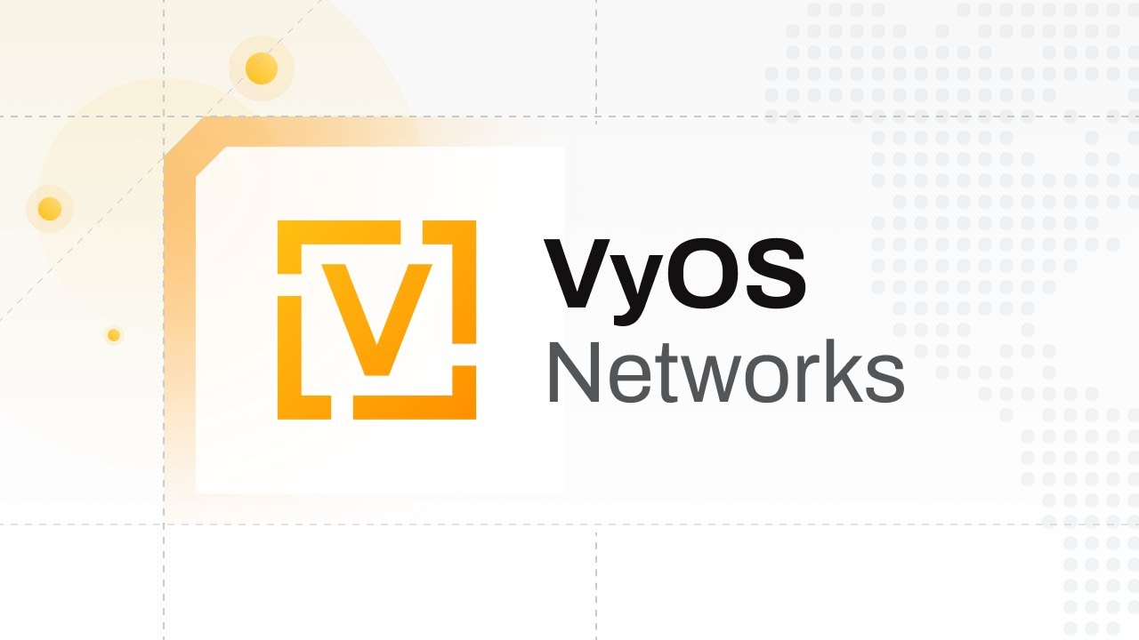 VyOS: Enterprise-Grade Open Source Networking Platform for Bare Metal, Cloud, and Edge