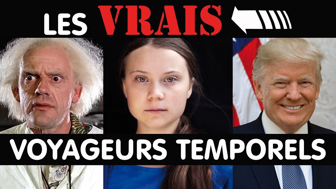 LES VOYAGEURS TEMPORELS / Franche Fiction - Info ou Mytho