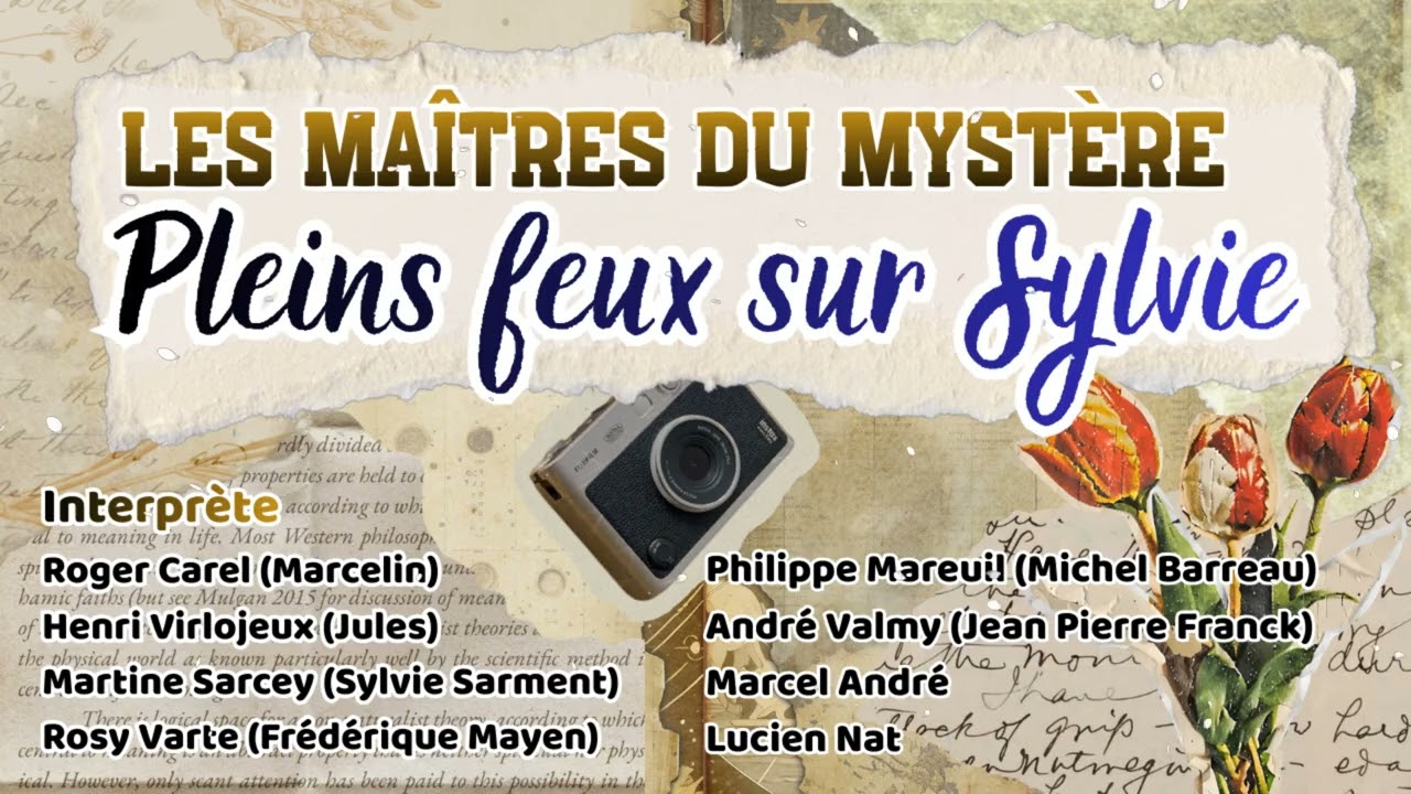 Les Maîtres du mystère - Pleins feux sur Sylvie