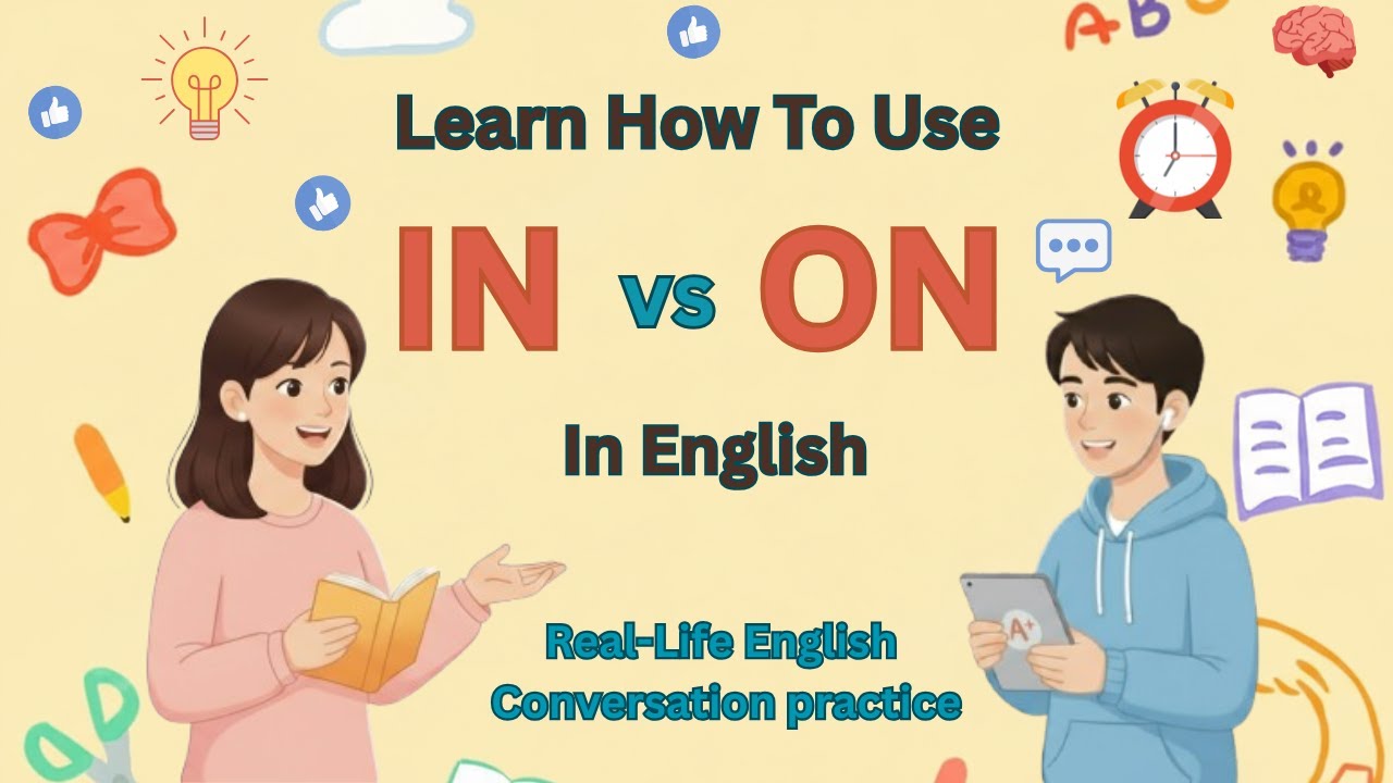 How to Use In vs On in English Grammar | Simple Examples | A1 English