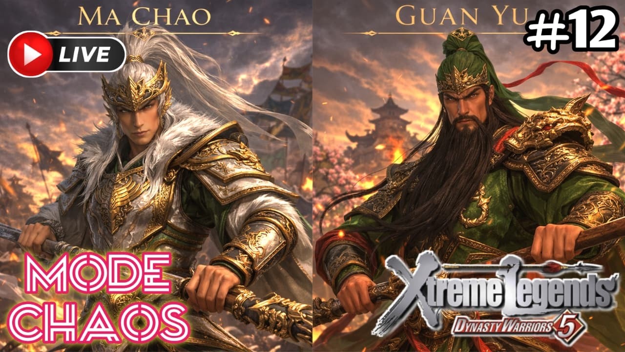 MA CHAO DAN GUAN YU | MODE CHAOS - Dynasty Warriors 5 | PART 12
