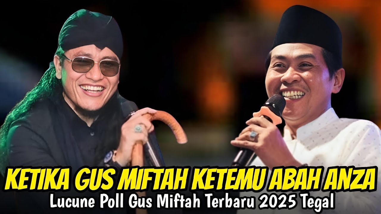 KETIKA GUS MIFTAH KETEMU ABAH ANZA KH ANWAR ZAHID LUCU POLL TERBARU