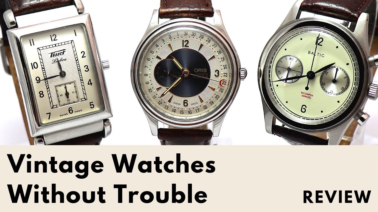 Tissot, Oris, Baltic – Vintage Watches Without Vintage Trouble