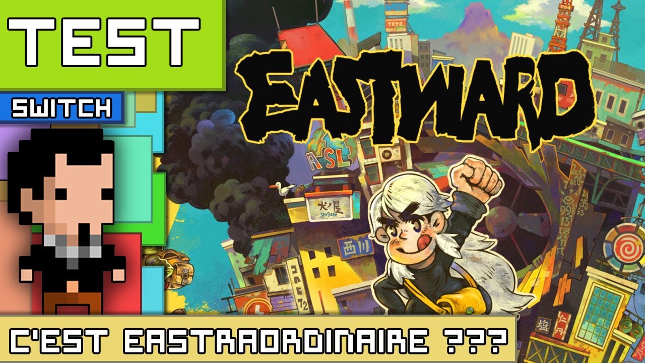 TEST EASTWARD : C'est EASTraordinaire ???