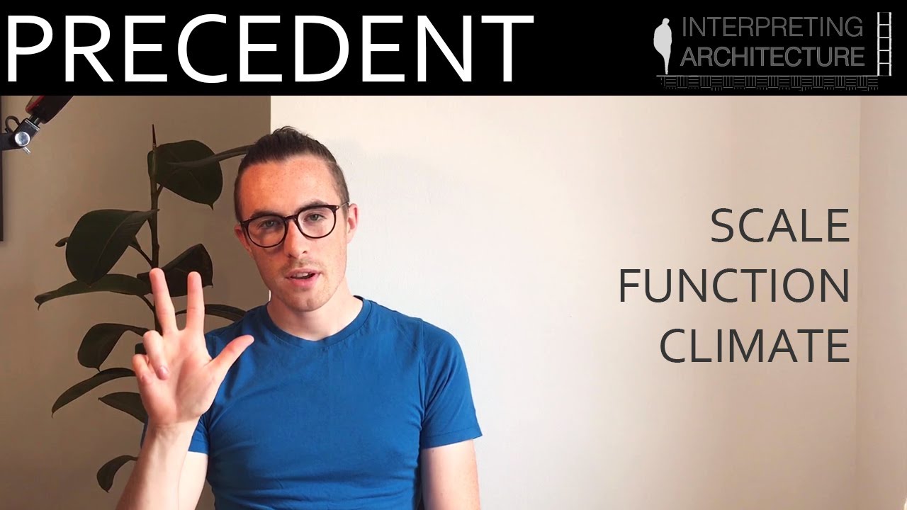 How to Analyse an Architectural Precedent