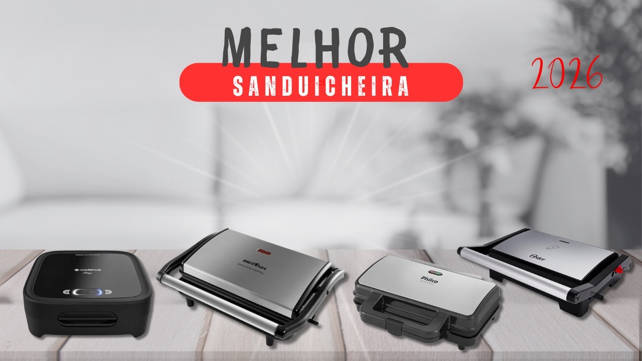 Melhor Sanduicheira Custo-Benefício