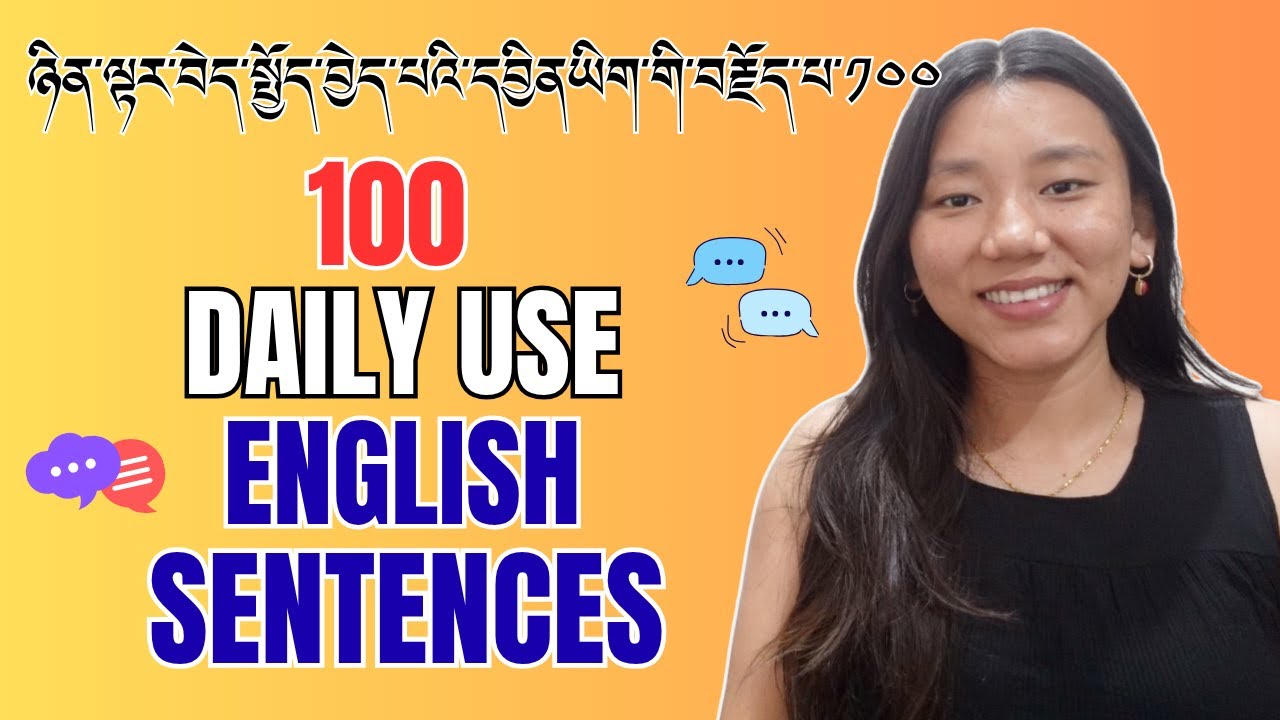 ཉིན་ལྟར་བེད་སྤྱོད་བྱེད་པའི་དབྱིན་ཡིག་གི་བརྗོད་པ་༡༠༠ | Beginner Friendly 100 Simple Sentences