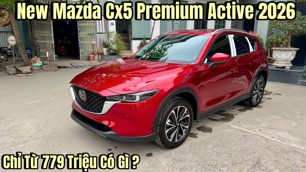 New Mazda Cx5 Premium Active 2026 Thì Có Gì. Vì Sao Mà Lại Bán Chạy Nhất Trong Các Phiên Bản !