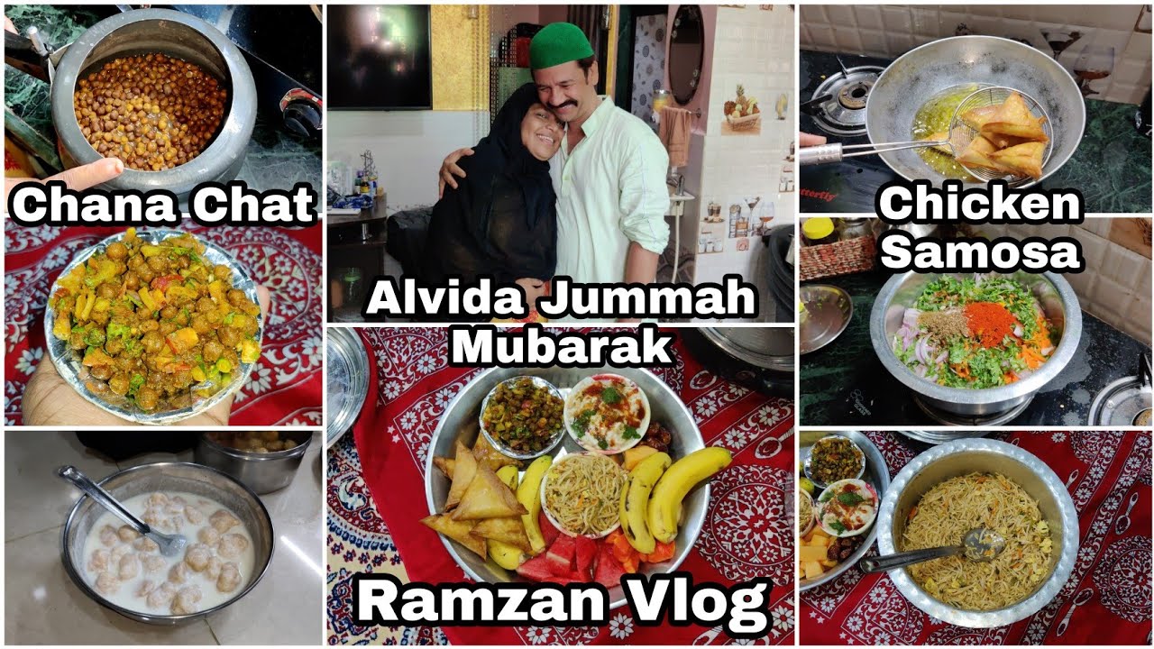 Alvida Jummah Mubarak | Ramzan Vlog | Chicken Samosa | Chana Chat | Ramzan special Iftari Recipe