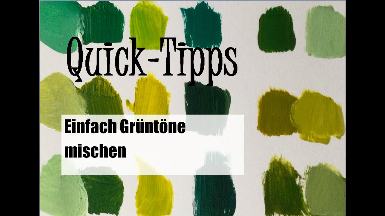 Quick-Tipps Nr. 26: So mischt du ganz einfach dutzende Grüntöne 🎨🟢 | Anfänger | Tutorial | Kunst