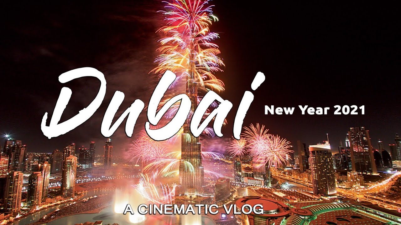 New Year 2021- Dubai's Burj Khalifa lights up the Most stunning Fireworks show | Cinematic Vlog