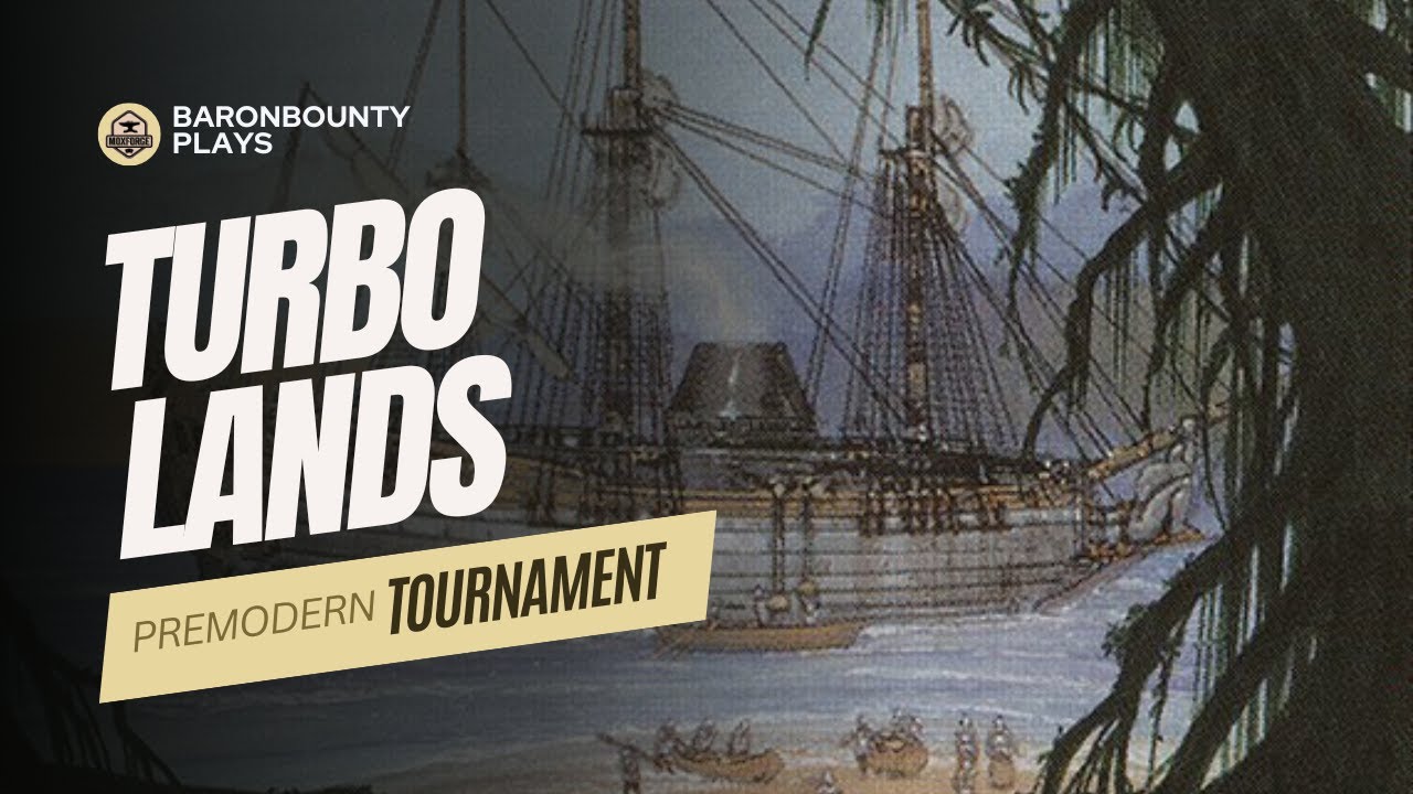 🇬🇧 Premodern Tournament: Turbo Lands