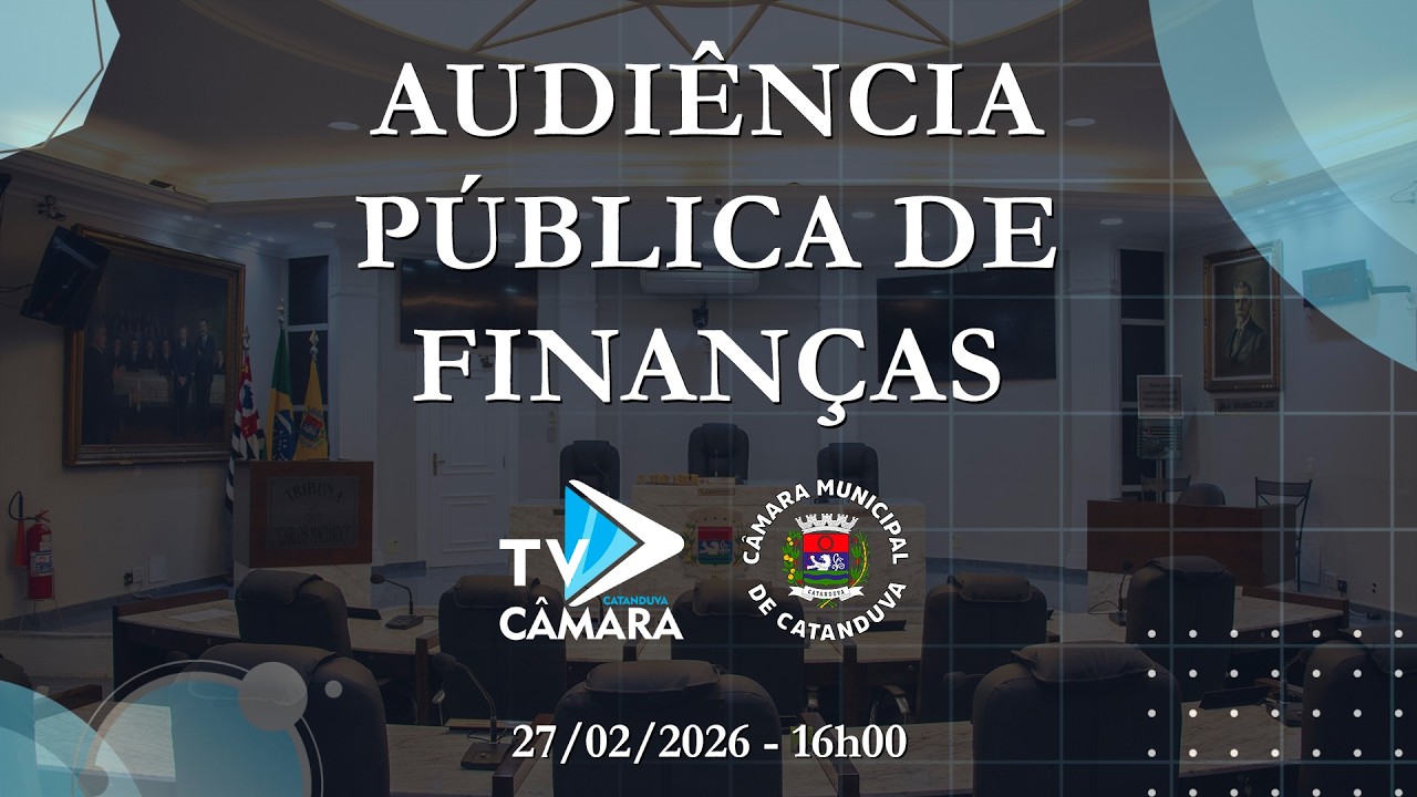 Audiência Pública de Finanças - 27.02.2026