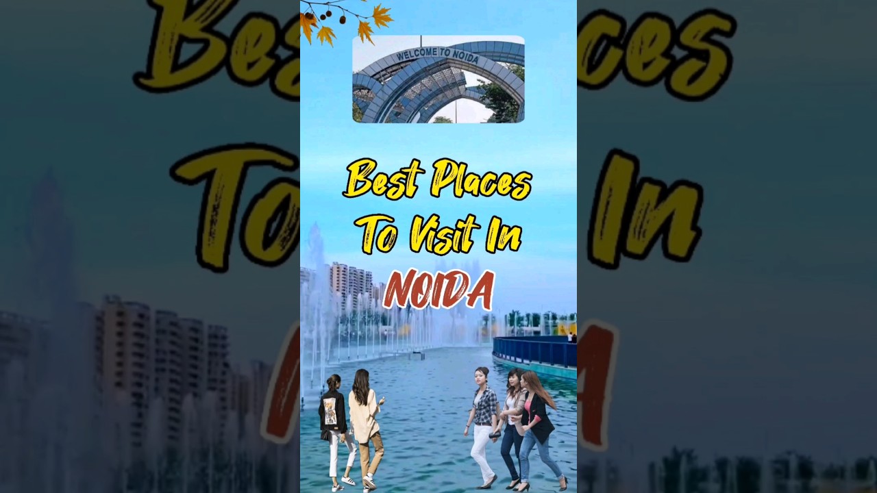 Places To Visit In Noida | Noida City | Travel Karma | #shorts #shortsvideo #ytshorts #travel #vlog