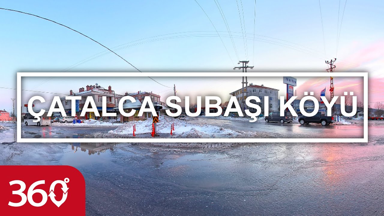 Çatalca Subaşı Köyü | Çatalca İstanbul
