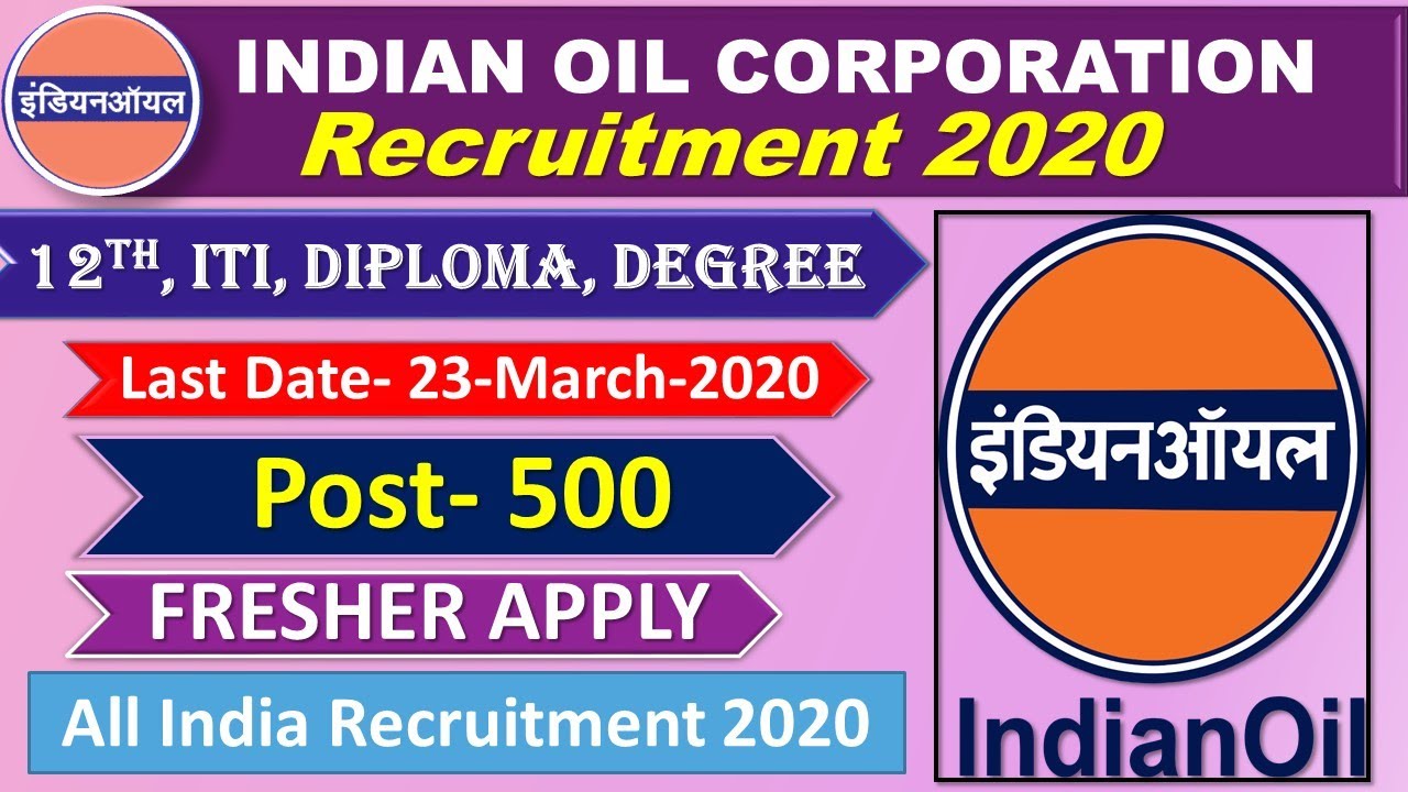 IOCl India Oil Corporation Recruitment 2020 Technical and Non-Technical Post