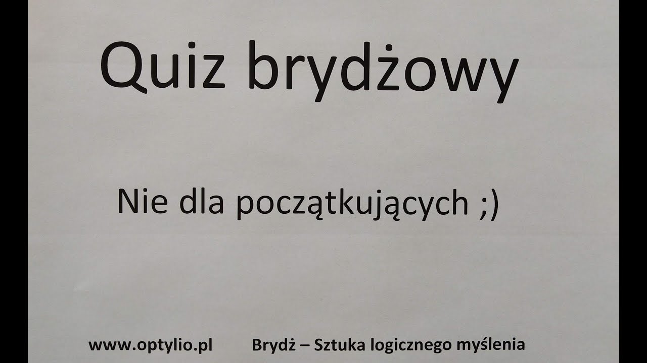 Brydż - quiz brydżowy nr 1