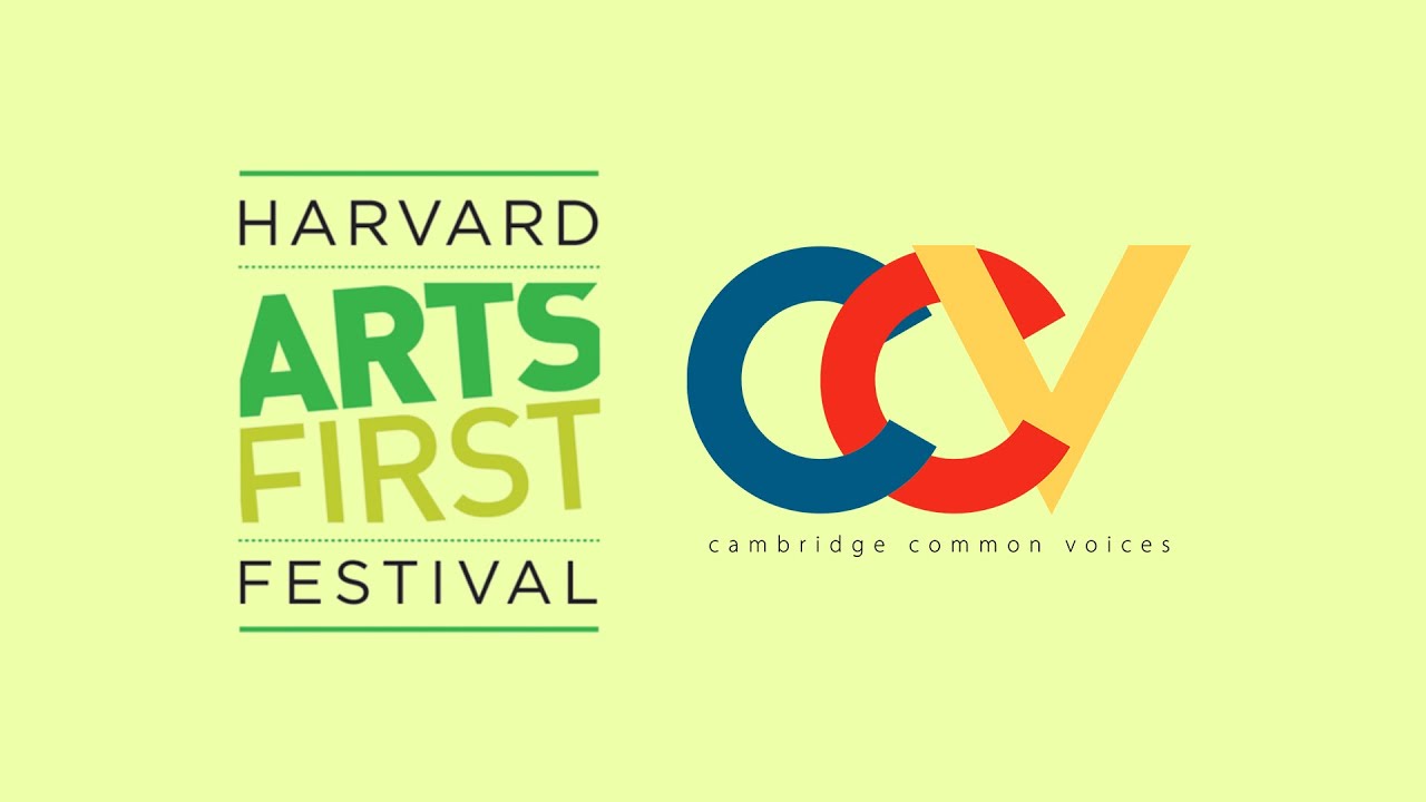 Cambridge Common Voices - Harvard Arts First 2024