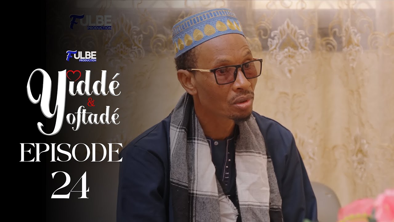 S&eacute;rie YIDDE ET YOFTADE Episode 24 **VOSTFR**