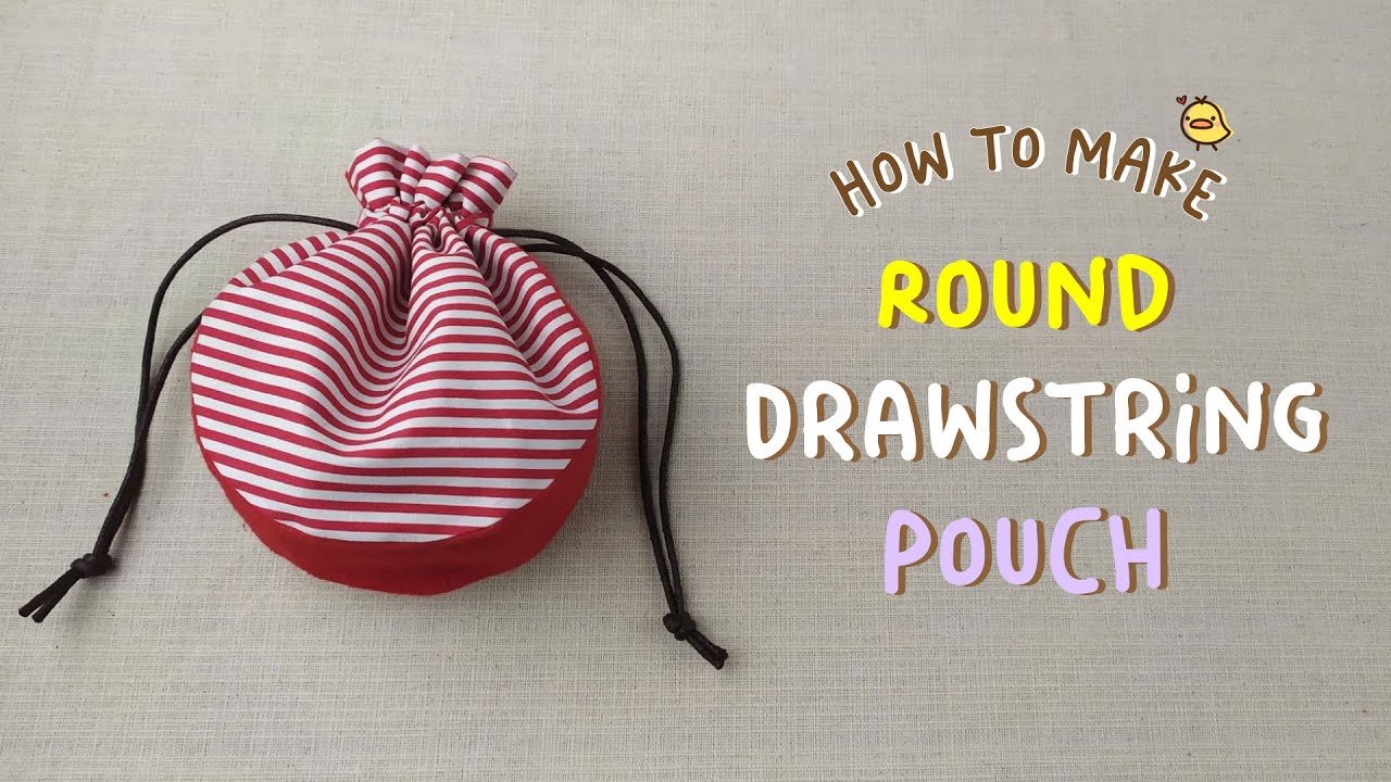 How to Make Round Drawstring Pouch