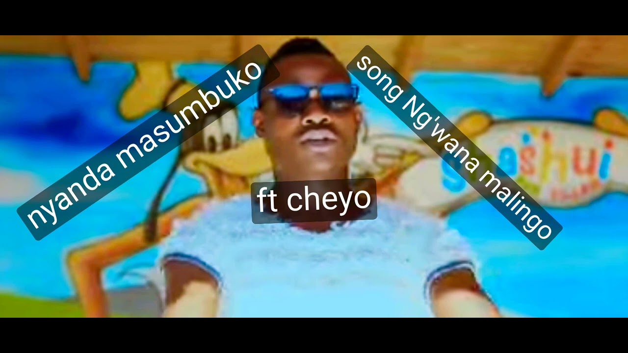 Nyanda masumbuko ft cheyo song Ng'wana malingo audio mpya 10, 2025