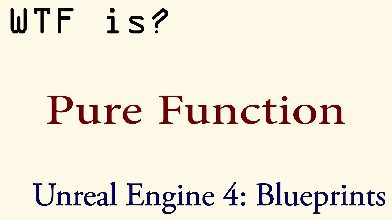 WTF Is? A Pure Function