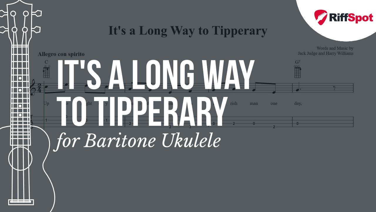 It's a Long Way to Tipperary Baritone Ukulele Tab