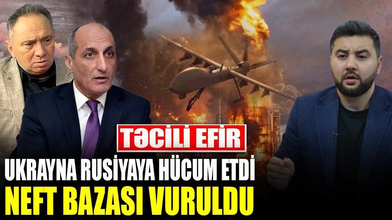 Ukrayna Rusiyaya HÜCUM ETDİ - Neft bazaları vu*ruldu -Heydər Oğuz və Fikrət Yusifov ilə QIRMIZI MASA